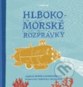 Kniha: Hlbokomorské rozprávky (Monika Kompaníková), 2013 Kniha: Hlbokomorské rozprávky (Monika Kompaníková), 2013