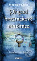 Kniha: Případ hrozničkové náušnice (Stanislav Češka). Moba, 2013 Kniha: Případ hrozničkové náušnice (Stanislav Češka). Moba, 2013