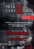 Mocenské systémy - Noam Chomsky, David Barsamian, Vydavateľstvo Spolku slovenských spisovateľov, 2013