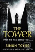 Kniha: The Tower (Simon Toyne). HarperCollins, 2013 Kniha: The Tower (Simon Toyne). HarperCollins, 2013