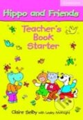 Kniha: Hippo and Friends - Starter - Teacher's Book (Claire Selby). Cambridge University Press, 2006 Kniha: Hippo and Friends - Starter - Teacher's Book (Claire Selby). Cambridge University Press, 2006