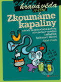 Kniha: Zkoumáme kapaliny (Radek Chajda). Edika Kniha: Zkoumáme kapaliny (Radek Chajda). Edika