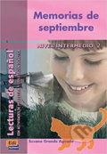 Kniha: Lecturas graduadas Intermedio - Memorias de septiembre - Libro (Edinumen). Edinumen Kniha: Lecturas graduadas Intermedio - Memorias de septiembre - Libro (Edinumen). Edinumen