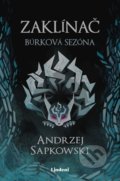 Kniha: Zaklínač: Búrková sezóna (Andrzej Sapkowski). Lindeni, 2022 Kniha: Zaklínač: Búrková sezóna (Andrzej Sapkowski). Lindeni, 2022