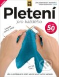 Kniha: Pletení pro každého (Autorský kolektiv). Extra Publishing, 2022 Kniha: Pletení pro každého (Autorský kolektiv). Extra Publishing, 2022