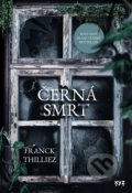 Kniha: Černá smrt (Franck Thilliez), 2022 Kniha: Černá smrt (Franck Thilliez), 2022