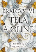 E-kniha: Království těla a ohně (Jennifer L. Armentrout), 2022 E-kniha: Království těla a ohně (Jennifer L. Armentrout), 2022