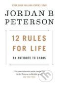 Kniha: 12 Rules for Life (Jordan B. Peterson). Random House, 2018 Kniha: 12 Rules for Life (Jordan B. Peterson). Random House, 2018