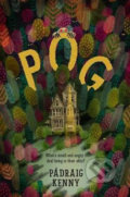 Kniha: Pog (Padraig Kenny). Chicken House, 2019 Kniha: Pog (Padraig Kenny). Chicken House, 2019
