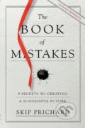Kniha: The Book of Mistakes (Skip Prichard). Little, Brown, 2019 Kniha: The Book of Mistakes (Skip Prichard). Little, Brown, 2019