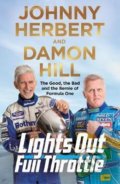 Kniha: Lights Out, Full Throttle (Damon Hill a Johnny Herbert). Pan Macmillan, 2020 Kniha: Lights Out, Full Throttle (Damon Hill a Johnny Herbert). Pan Macmillan, 2020