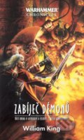 Kniha: Warhammer: Zabíječ démonů (William King), 2022 Kniha: Warhammer: Zabíječ démonů (William King), 2022