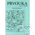 Kniha: Prvouka pro 2.ročník ZŠ - pracovní sešit (ALBRA). ALBRA Kniha: Prvouka pro 2.ročník ZŠ - pracovní sešit (ALBRA). ALBRA