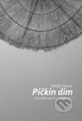 Kniha: Pičkin dim (Siniša Novac), 2022 Kniha: Pičkin dim (Siniša Novac), 2022