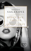 Kniha: Dobrý deň, smútok / Akýsi úsmev (Francoise Sagan). Slovenský spisovateľ, 2022 Kniha: Dobrý deň, smútok / Akýsi úsmev (Francoise Sagan). Slovenský spisovateľ, 2022