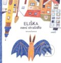 Kniha: Eliška není strašidlo (Simona Čechová). Labyrint, 2022 Kniha: Eliška není strašidlo (Simona Čechová). Labyrint, 2022