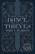 Kniha: Dance of Thieves (Mary E. Pearson). Square Fish, 2019 Kniha: Dance of Thieves (Mary E. Pearson). Square Fish, 2019