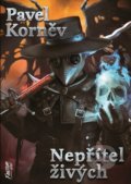 Kniha: Nepřítel živých (Pavel Korněv). FANTOM Print, 2022 Kniha: Nepřítel živých (Pavel Korněv). FANTOM Print, 2022