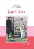 Kniha: Jejich láska (Vlasta Javořická). Akcent, 2022 Kniha: Jejich láska (Vlasta Javořická). Akcent, 2022