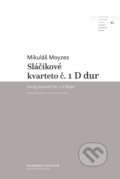 Kniha: Sláčikové kvarteto č. 1 D dur (Mikuláš Moyzes). Hudobné centrum, 2021 Kniha: Sláčikové kvarteto č. 1 D dur (Mikuláš Moyzes). Hudobné centrum, 2021