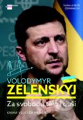 Kniha: Volodymyr Zelenskyj (Dana Čermáková a Petr Čermák), 2022 Kniha: Volodymyr Zelenskyj (Dana Čermáková a Petr Čermák), 2022