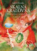 Kniha: Skalná kráľovná (Ľudovít Petraško). Vydavateľstvo Matice slovenskej, 2022 Kniha: Skalná kráľovná (Ľudovít Petraško). Vydavateľstvo Matice slovenskej, 2022