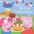 Kniha: Peppa Pig: Peppa´s Baking Competition (Ladybird Books). Ladybird Books, 2020 Kniha: Peppa Pig: Peppa´s Baking Competition (Ladybird Books). Ladybird Books, 2020