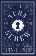 Kniha: The Turn of the Screw (Henry James). Alma Books, 2021 Kniha: The Turn of the Screw (Henry James). Alma Books, 2021