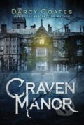 Kniha: Craven Manor (Darcy Coates). Sourcebooks, 2020 Kniha: Craven Manor (Darcy Coates). Sourcebooks, 2020