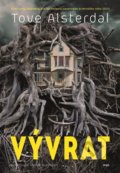 Kniha: Vývrat (Tove Alsterdal). Argo, 2022 Kniha: Vývrat (Tove Alsterdal). Argo, 2022