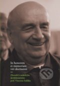 Kniha: In honorem et memoriam viri doctissimi (Miloš Marek). Trnavská univerzita - Filozofická fakulta, 2022 Kniha: In honorem et memoriam viri doctissimi (Miloš Marek). Trnavská univerzita - Filozofická fakulta, 2022