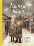 Kniha: Sibiřské haiku (Jurga Vile), 2022 Kniha: Sibiřské haiku (Jurga Vile), 2022