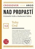 Kniha: Nad propastí (Toby Ord). Argo, 2022 Kniha: Nad propastí (Toby Ord). Argo, 2022