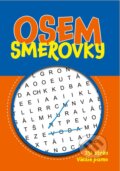 Kniha: Osemsmerovky (Bookmedia). Bookmedia, 2022 Kniha: Osemsmerovky (Bookmedia). Bookmedia, 2022