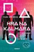Kniha: Hra na kalmára (Park Min-džun). Lindeni, 2022 Kniha: Hra na kalmára (Park Min-džun). Lindeni, 2022