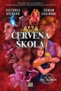Kniha: Červená škola (Soman Chainani a Victoria Aveyard), 2022 Kniha: Červená škola (Soman Chainani a Victoria Aveyard), 2022