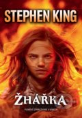 Kniha: Žhářka (Stephen King). BETA - Dobrovský, 2022 Kniha: Žhářka (Stephen King). BETA - Dobrovský, 2022