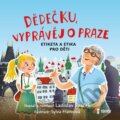 Audiokniha: Dědečku, vyprávěj o Praze (Ladislav Špaček). Témbr, 2022 Audiokniha: Dědečku, vyprávěj o Praze (Ladislav Špaček). Témbr, 2022
