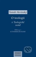 Kniha: O teologii v Teologické sumě (Tomáš Akvinský). Krystal OP, 2022 Kniha: O teologii v Teologické sumě (Tomáš Akvinský). Krystal OP, 2022
