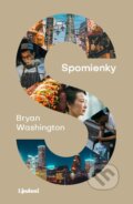 Kniha: Spomienky (Bryan Washington). Lindeni, 2023 Kniha: Spomienky (Bryan Washington). Lindeni, 2023
