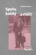 Kniha: Spolu každý zvlášť (Zdeňka Štolbová). Pointa, 2022 Kniha: Spolu každý zvlášť (Zdeňka Štolbová). Pointa, 2022