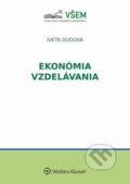 Kniha: Ekonómia vzdelávania (Iveta Dudová). Wolters Kluwer, 2022 Kniha: Ekonómia vzdelávania (Iveta Dudová). Wolters Kluwer, 2022