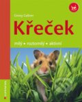 Kniha: Křeček (Gerog Gassner). Grada, 2006 Kniha: Křeček (Gerog Gassner). Grada, 2006