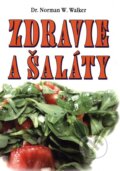 Kniha: Zdravie a šaláty (Norman W. Walker). Eko-konzult, 2013 Kniha: Zdravie a šaláty (Norman W. Walker). Eko-konzult, 2013