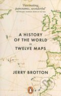 Kniha: A History of the World in Twelve Maps (Jerry Brotton). Penguin Books, 2013 Kniha: A History of the World in Twelve Maps (Jerry Brotton). Penguin Books, 2013