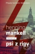 Psi z Rigy - Henning Mankell, Host, 2013