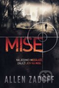 Kniha: Mise (Allen Zadoff). Fortuna Libri ČR, 2013 Kniha: Mise (Allen Zadoff). Fortuna Libri ČR, 2013