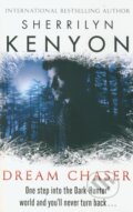 Kniha: Dream Chaser (Sherrilyn Kenyon). Piatkus, 2013 Kniha: Dream Chaser (Sherrilyn Kenyon). Piatkus, 2013