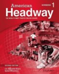 Kniha: American Headway 1 - Workbook (Liz Soars, John Soars a Sylvia Wheeldon). Oxford University Press, 2010 Kniha: American Headway 1 - Workbook (Liz Soars, John Soars a Sylvia Wheeldon). Oxford University Press, 2010