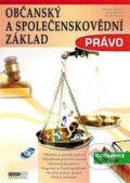 Kniha: Právo - Občanský a společenskovědní základ, 2013 Kniha: Právo - Občanský a společenskovědní základ, 2013